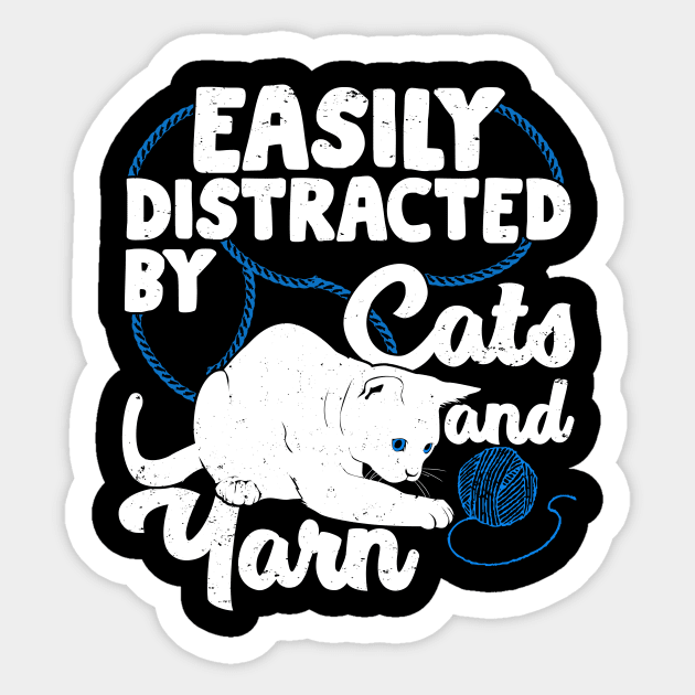 Easily Distracted By Cats And Yarn Sticker by Dolde08